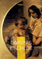 DAPHNIS ET CHLOE: AMOUR INITIATION NATURE 2322571857 Book Cover