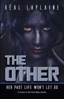 The Other: Her past Life Won't Let Go B0G3YWL57M Book Cover
