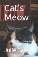 Cat's Meow 1727171780 Book Cover