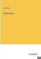 Schillerhäuser 3382018489 Book Cover