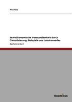 Sozio�konomische "Verwundbarkeit" durch Globalisierung: Beispiele aus Lateinamerika 3640283821 Book Cover