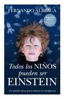 Todos los niños pueden ser Einstein 8496947866 Book Cover