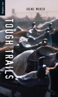 Tough Trails (Orca Soundings) 1551432714 Book Cover