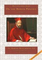 On the Roman Pontiff: In Five Books 0692453644 Book Cover