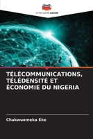 TÉLÉCOMMUNICATIONS, TÉLÉDENSITÉ ET ÉCONOMIE DU NIGERIA 6200950318 Book Cover