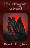 The Dragon Wizard 1511728116 Book Cover
