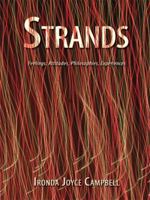 Strands: Feelings, Attitudes, Philosophies, Experiences 1434398811 Book Cover