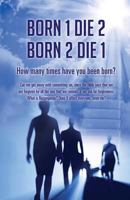 Born 1 Die 2 . Born 2 Die 1 1498459404 Book Cover