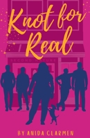 Knot For Real (Second Nature) 1764658515 Book Cover