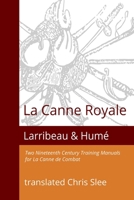 La Canne Royale 0994359020 Book Cover