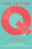 The Letter Q: Queer Writers' Notes to their Younger Selves 0545399327 Book Cover