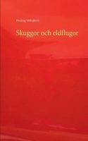 Skuggor och eldflugor 9176996867 Book Cover