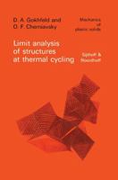 Limit Analysis of Structures at Thermal Cycling 9028604553 Book Cover