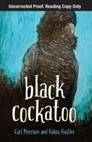 Black Cockatoo 1925360709 Book Cover