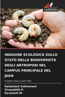 Indagine Ecologica Sullo Stato Della Biodiversità Degli Artropodi Nel Campus Principale del Jkkn (Italian Edition) 6209990266 Book Cover