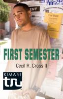 First Semester (Kimani Tru) 0373830823 Book Cover