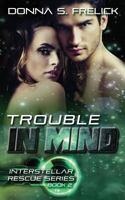 Trouble in Mind 0692460950 Book Cover