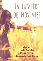 La lumière de nos vies 2322501816 Book Cover