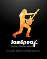 JamSpeak™ Musicians Signalling Method: Saving Time & Energy For Bands & Songwriters 1463516452 Book Cover