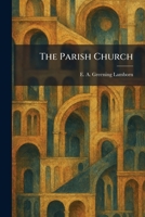 The Parish Church 1025331419 Book Cover