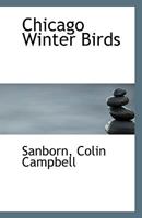 Chicago Winter Birds 1113402164 Book Cover