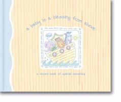 A Baby Is a Blessing from Above Record Book: A Record Book of Special Memories (Noah's Ark Baby) 031080101X Book Cover