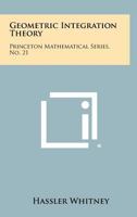 Geometric Integration Theory (Dover Books on Mathematics) 1258351935 Book Cover