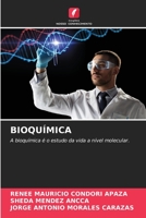 BIOQUÍMICA: A bioquímica é o estudo da vida a nível molecular. 6205951487 Book Cover