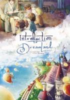 Introduction to Dreamland: A bedtime story 1773540009 Book Cover