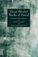 Great Shorter Works of Pascal 1532646275 Book Cover