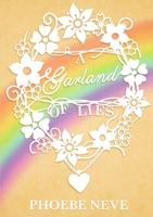 A Garland of Lies 1326582895 Book Cover