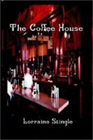 The Coffee House 1403310734 Book Cover