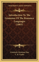 Introduction To The Grammar Of The Romance Languages 1016253168 Book Cover