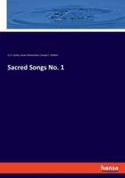 Sacred Songs No. 1 1175350435 Book Cover