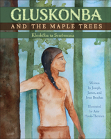 Gluskonba and the Maple Trees (Algonquian Languages and English Edition) 157067423X Book Cover