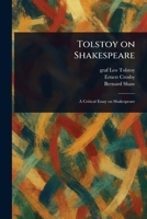 Tolstoy on Shakespeare 1023198533 Book Cover