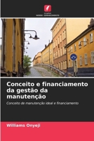 Conceito e financiamento da gestão da manutenção (Portuguese Edition) 620714063X Book Cover