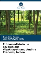 Ethnomedizinische Studien aus Visakhapatnam, Andhra Pradesh, Indien (German Edition) 6208238560 Book Cover