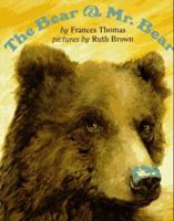 The Bear and Mr. Bear 0525453628 Book Cover