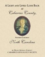 A Light and Lively Look Back at Cabarrus County, N.C. 1412020492 Book Cover