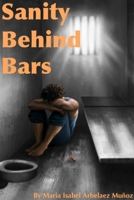 Sanity Behind Bars 035947411X Book Cover