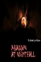 Abaddon at Nightfall 1312633492 Book Cover