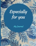 Especially for you Journal: Sketchbook Journal for Girls 1673708749 Book Cover
