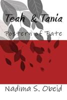 Teah and Tania: Postern of Fate 1499329520 Book Cover