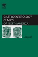 Gastroenterology Clinics of North America:(vol. 34, #3 Sept. 2005) (Probiotics, Prebiotics & Commensal Bacteria) 141602784X Book Cover