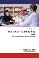 The Basic of Islamic Family Law: Key to understanding Islamic family law 6202530421 Book Cover