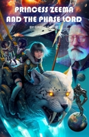 Princess Zeema and The Phase Lord B0CGKV43JW Book Cover