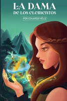 La dama de los elementos (1) (Spanish Edition) B0GFD5L9KM Book Cover
