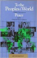 To the Peoples of the World: A Baha'i Statement on Peace 0920904173 Book Cover