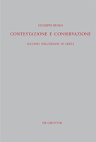 Contestazione E Conservazione: Luciano Nell'esegesi Di Areta 3110270595 Book Cover